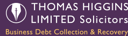 Thomas Higgins Limited Solicitors - Business Debt Collection
